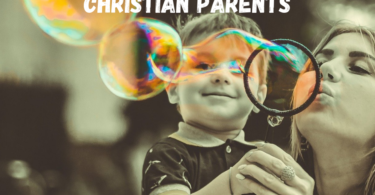 mom and son with bubbles - christian parent tool