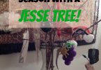 Celebrate the Advent Season with a Jesse Tree!